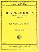 Hebrew Melodies (On Poems of Byron), Op. 9 : For Viola and Piano / Ed. by Leonard Davis.