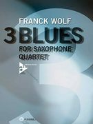 3 Blues For Saxophone Quartet.