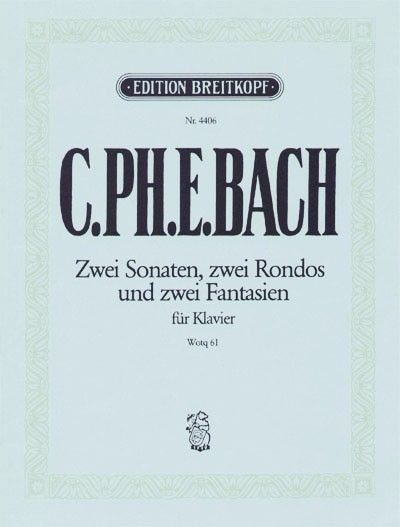 Claviersonaten und Freie Fantasien Nebst Einigen Rondos Für Das Forte-Piano, Wq 61.