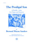 Prodigal Son : A Parable-Suite For Organ and Narrator.