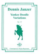Yankee Doodle Variations, Op. 19 : For Organ.