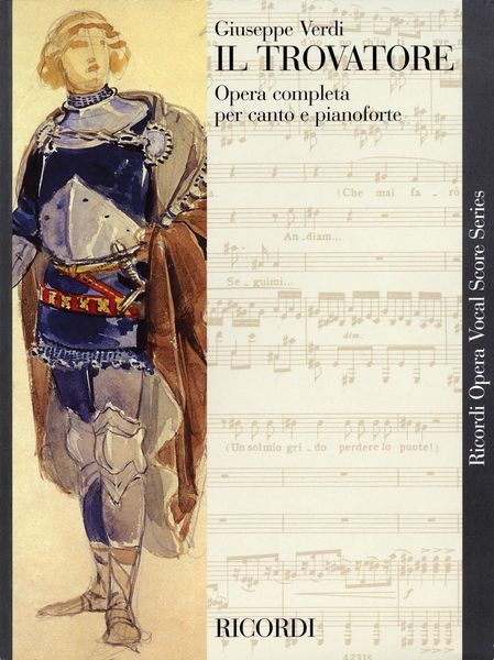 Trovatore : Opera Completa Per Canto E Pianoforte.