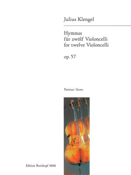 Hymnus, Op. 57 : For Twelve Cellos.