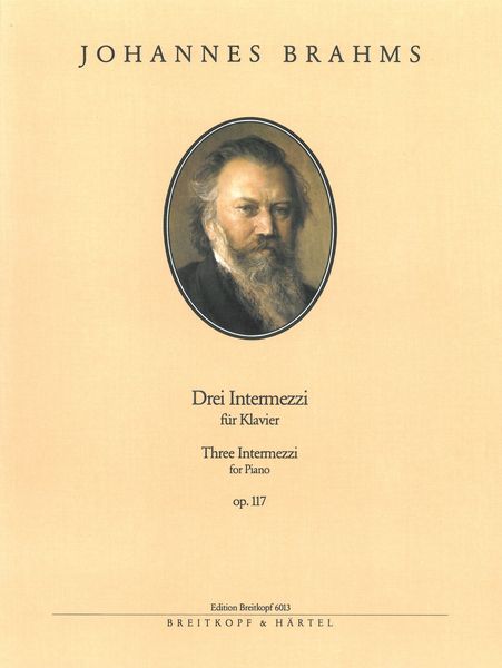 Drei Intermezzi, Op. 117 : For Piano.