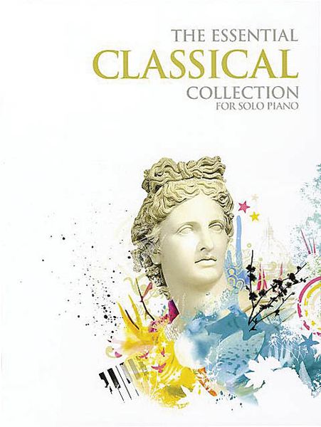 Essential Classical Collection : For Solo Piano.