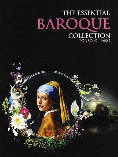 Essential Baroque Collection : For Solo Piano.