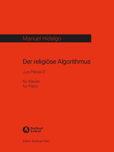 Religiöse Algorithmus, Oder Les Pieces 2 : For Piano (1986).