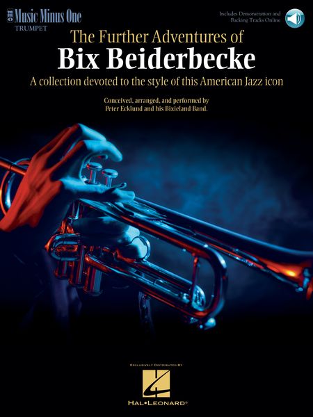 Further Adventures Of Bix Beiderbecke : For Trumpet.