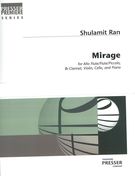 Mirage : For Piccolo/Flute/Amplified Alto Flute, Clarinet, Violin, Cello and Piano.