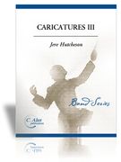Caricatures III : For Wind Ensemble.