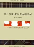 Dez Serestas Brasileiras : Pour Guitare.