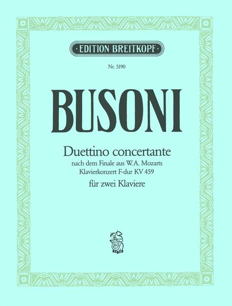 Duettino Concertante Nach Dem Finale Aus Mozarts Klavierkonzert K. 459 : For 2 Pianos, 4 Hands.