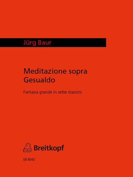 Meditazione Sopra Gesualdo : For Organ (1977).