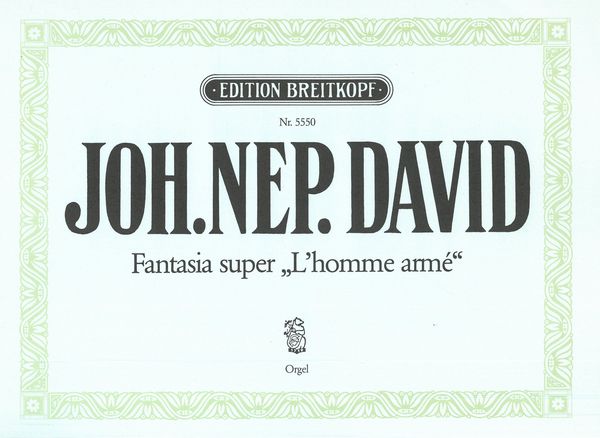 Fantasia Super L'Homme Arme : For Organ (1929).