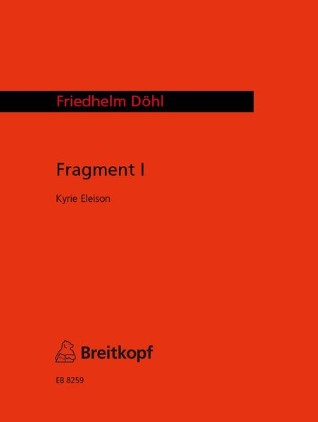 Fragment (Kyrie Eleison) : For Organ (1980).