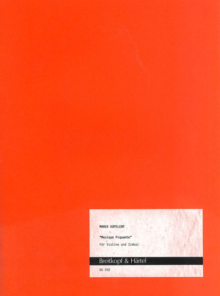 Musique Piquante (1971) : Für Violine und Zimbal.