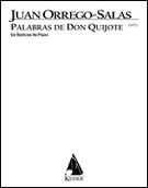 Palabras De Don Quijote : For Baritone And Chamber Ensemble, Op. 66 (1970-71) - Piano Reduction.
