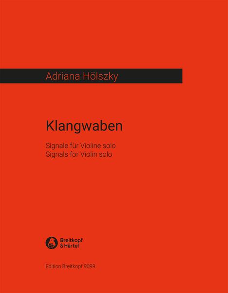 Klangwaben : Signals For Solo Violin (1993).