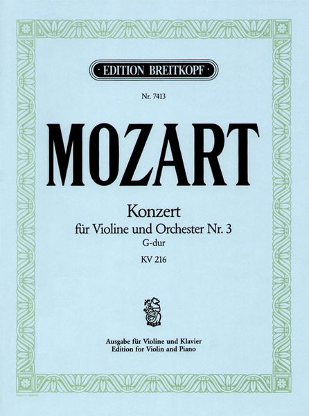 Konzert Nr. 3 G-Dur, K. 216 : For Violin and Orchestra - Piano reduction.