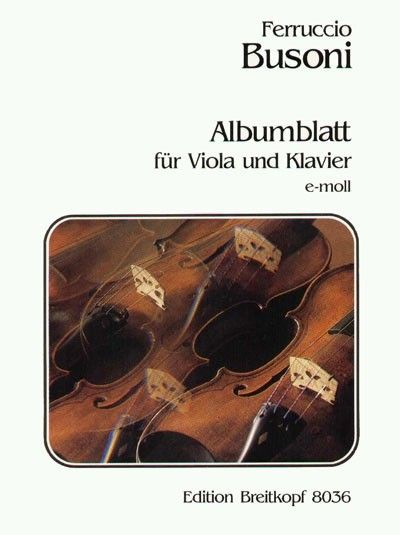 Albumblatt Für Flöte und Klavier : arranged For Viola and Piano.