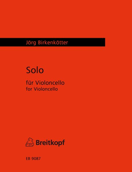 Solo : For Cello Solo (1986).