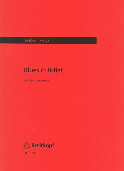 Blues In B-Flat : For Solo Cello (1981).