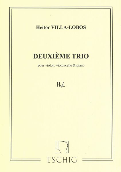 Trio No. 2 : For Violin, Violoncello and Piano (1915).