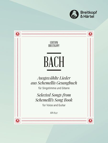 Ausgewählte Lieder Aus Schemellis Gesangbuch : For Voice and Guitar.