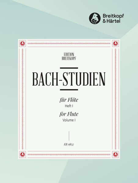 Bach-Studien : For Flute - Vol. 1.