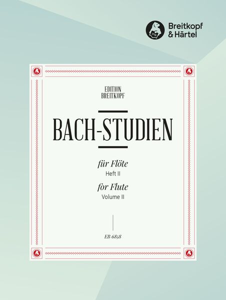 Bach-Studien : For Flute - Vol. 2.