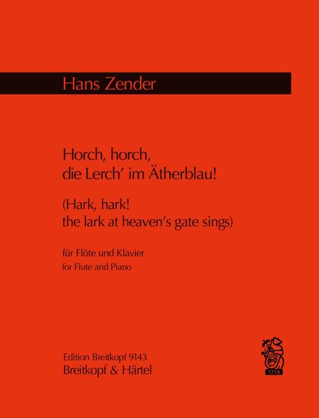 Horch, Horch, Die Lerch' Im Atherblau! : For Flute and Piano (2001).