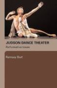 Judson Dance Theater : Performative Traces.