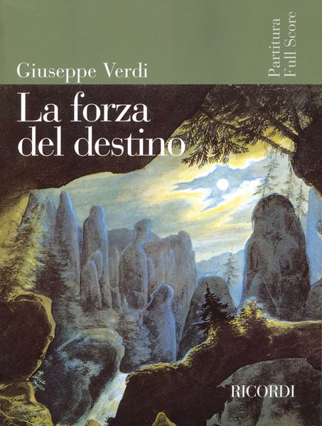 Forza Del Destino : Melodramma In Quattro Atti / Libretto Di Francesco Maria Piave.
