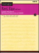 Orchestra Musician's CD-ROM Library, Vol. 7 : Ravel, Elgar and More - Oboe.