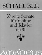 Sonata No. 2, Op. 31 : Für Violine Und Klavier / Edited By Jean - Pierre Reinle.