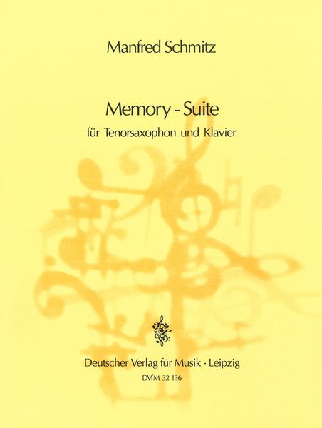 Memory-Suite : For Tenor Saxophone and Piano.