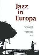 Jazz In Europa : Darmstaetder Jazzforum / herausgegeben von Wolfram Knauer.