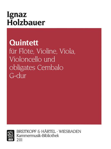 Quintett G-Dur : For Flute, Violin, Viola Cello and Harpsichord Obbligato.
