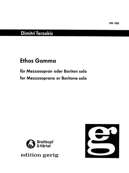 Ethos Gamma I : For Solo Medium Voice (1976).