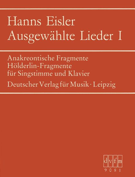 Ausgewählte Lieder, Heft 1 : Anakreontische Fragmente, Hölderlin-Fragmente.