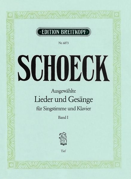 Ausgewählte Lieder und Gesänge, Vol. 1 : Low Voice.