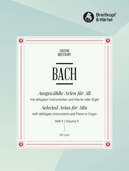 Ausgewählte Arien Mit Obligaten Instrumenten und Klavier Oder Orgel : Alto, Vol. 2.