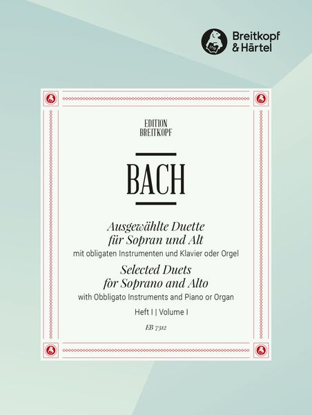 Ausgewählte Duette : For Soprano and Alto With Obligato Instrument and Piano - Vol. 1.