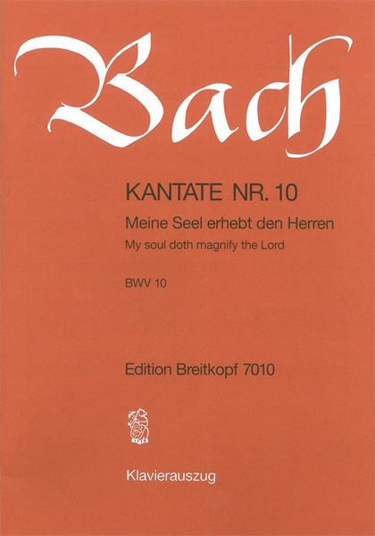 Cantata No. 10 : Meine Seel Erhebt Den Herren (German - English).