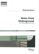 Notes From Underground : For E Flat Alto Saxophone and Piano (1985).