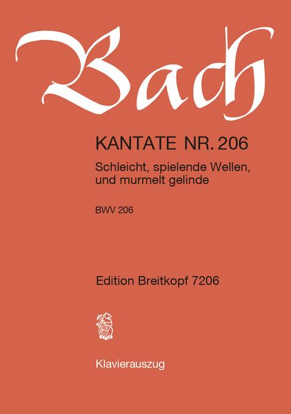 Cantata No. 206 : Schleicht, Spielende Wellen.