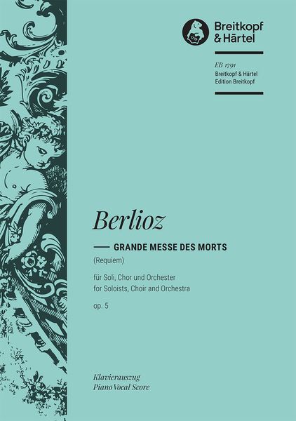 Grande Messe Des Morts, Op. 5 (Requiem).