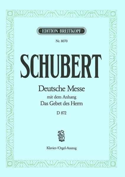 Deutsche Messe F-Dur, D. 872.