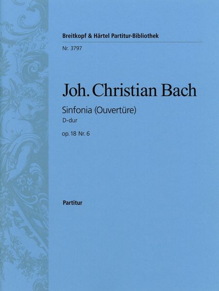 Sinfonia D-Dur, Op. 18 No. 6 : For Orchestra.