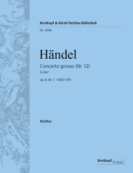 Concerto Grosso Nr. 12 G-Dur, HWV 319.